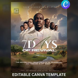 May include: A promotional poster with the text "7 Days of Revival" and the phrase "For waters shall break forth in the wilderness, and streams in the desert." The image features a group of people in white shirts, with a desert landscape background. The poster is an editable Canva template.
