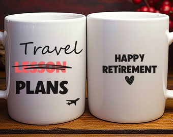 Retirement Gift Personalized Mug for Teacher 11 and 15 oz Great Coffee Cup for Teacher Retirement