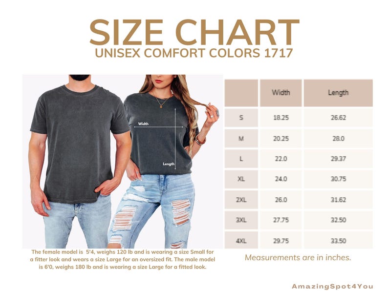 May include: Size chart for unisex comfort colors t-shirts. The chart shows width and length measurements in inches for sizes S through 4XL. The image also shows two models wearing the t-shirts. The female model is 5'4" and the male model is 6'0".