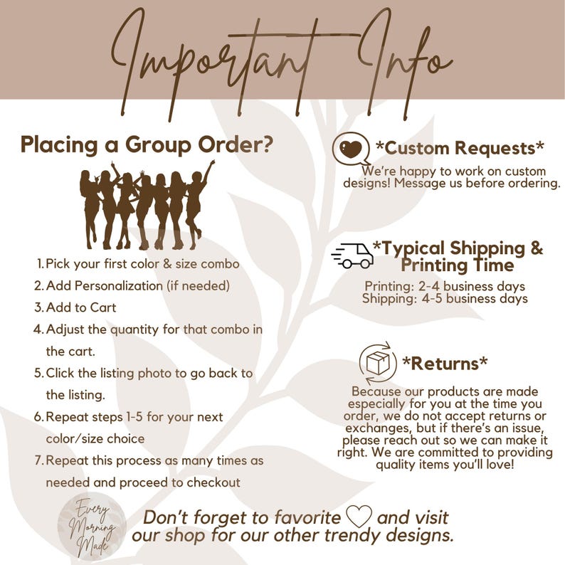 May include: A cream-colored graphic with the text "Important Info" and instructions for placing a group order. Includes details on custom requests, shipping times, and returns. The image also encourages favoriting the shop.