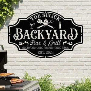 Custom Backyard Bar & Grill Sign, Backyard Bar Sign, Grill Metal Sign, Bbq Grill Sign, Patio Bar Sign, Grilling Decor, Backyard Party Sign