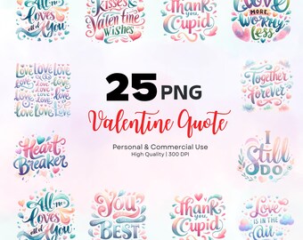 Love Quote PNG sublimation designs, Watercolor wedding card, Valentine png file for print, png for shirts gift, Valentine Day Clipart bundle