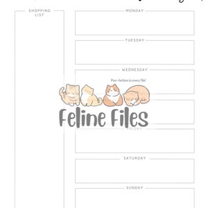 May include: A printable weekly meal planner with a cat theme. The planner has a shopping list section and a daily meal planner for Monday through Sunday. The planner features a cute illustration of cats with the text "Purr-fection in every file!" and "Feline Files".
