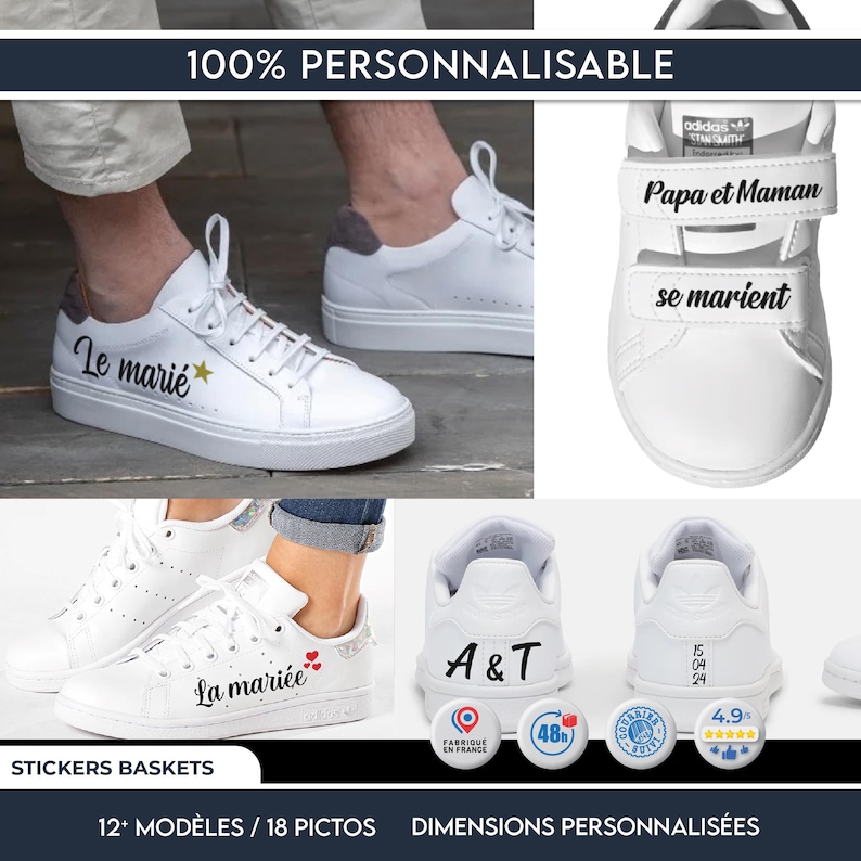 May include: White sneakers with custom text, including "Le mari&eacute;" and "La mari&eacute;e". The image also shows text "Papa et Maman se marient". The sneakers have a classic design with laces and velcro straps. The image includes text "100% PERSONNALISABLE".