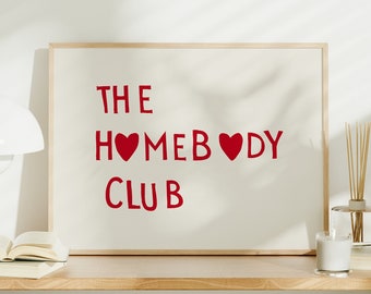 The Homebody Club Heart Poster - Minimalist Cute Quote Art, Aesthetic Wall Decor, Digital Print for Trendy Home Gift