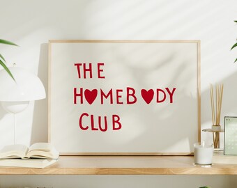 Homebody Club Heart Poster - Minimalistische schattige quote kunst, esthetische wanddecoratie, digitale print voor trendy huiscadeau