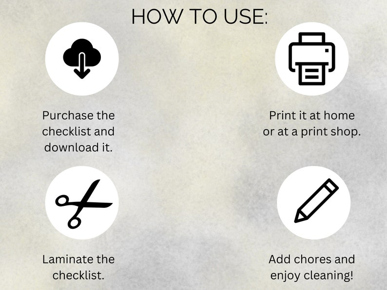 How to use the product: Purchase the file, print it, laminate it and add chores. Enjoy cleaning.