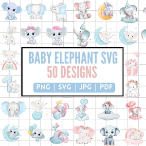 May include: A set of 50 baby elephant SVG designs in various poses and with different accessories. The designs include elephants wearing hats, holding balloons, and sitting on clouds. The text "BABY ELEPHANT SVG 50 DESIGNS" is displayed in a blue and pink banner. The text "PNG | SVG | JPG | PDF" is displayed below the banner.