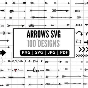 May include: A set of 100 black and white arrow designs in SVG format. The designs include various styles of arrows, including simple, ornate, and geometric. The text "Arrows SVG 100 Designs" is displayed in the center of the image. The text "PNG | SVG | JPG | PDF" is displayed below the title.