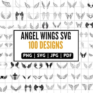 Puede incluir: Una cuadrícula de 100 diseños diferentes de alas de ángel en blanco y negro. Los diseños varían en estilo y detalle, desde contornos simples hasta patrones de plumas intrincados. El texto dice "ANGEL WINGS SVG 100 DESIGNS" con opciones de tipo de archivo: PNG, SVG, JPG y PDF.