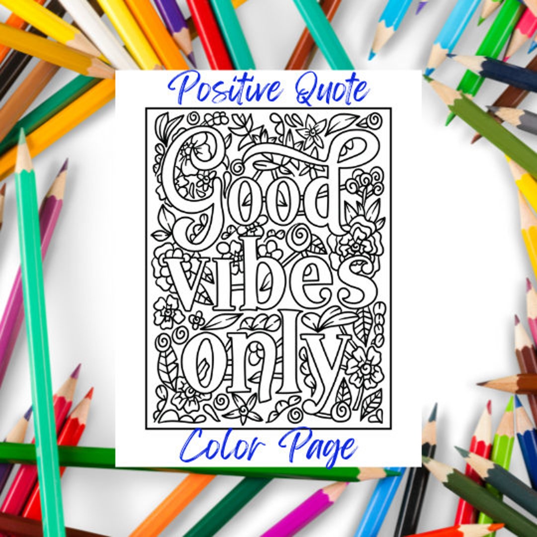 Positive Quote Color Page Adult Coloring Page Printable Page Instant ...