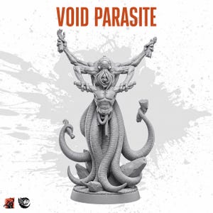 Pode incluir: Uma miniatura de resina cinza intitulada VOID PARASITE, apresentando um torso humanoide central com cabelos longos, múltiplos braços musculosos estendidos para cima e uma parte inferior composta por vários tentáculos grossos e texturizados.