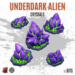 May include: Five miniature clusters of purple crystals with bright green glowing veins and bases. The text reads UNDERDARK ALIEN CRYSTALS and 5x BITS. The design features jagged, faceted purple crystal formations emerging from a textured green base.