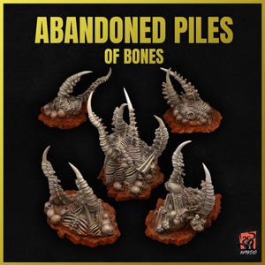 May include: Five piles of bones, each shaped like a clawed foot, are arranged on a dark background. The bones are painted in a light gray color, and the bases are painted in a reddish-brown color. The text "Abandoned Piles of Bones" is displayed at the top of the image.