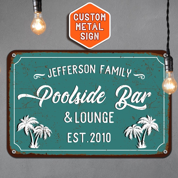 Custom Poolside Bar Sign, Poolside Sign, Outdoor Decor, Swimming Pool Sign, Farmhouse Wall Art, Metal Print for Pool, Named Sign, Gift