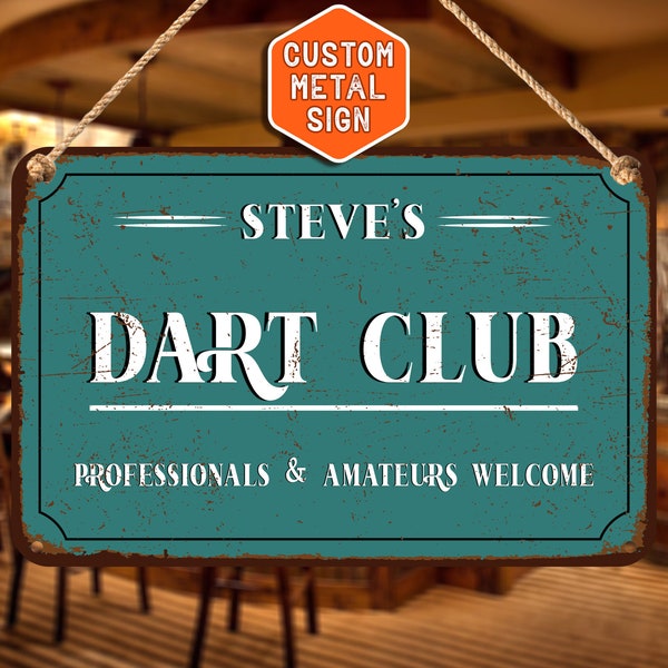 Custom Dart Club Sign, Man Cave Wall Decor, Game Room Wall Art, Modern Man Cave Decor, Personalized Bar Wall Hanging, Vintage Metal Print