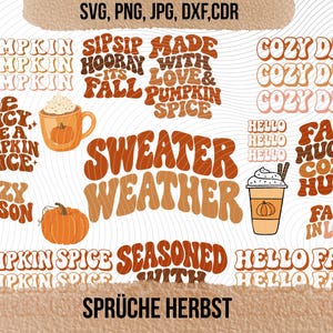 Könnte beinhalten: Eine digitale Sammlung herbstlicher Grafikdesigns mit wellenförmiger Typografie und Illustrationen von Kürbissen, Kaffeetassen und Schlagsahne. Der Text enthält Phrasen wie Pumpkin, Sweater Weather, Cozy Days sowie den Schriftzug Sprüche Herbst.
