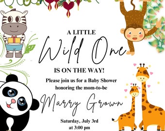 May include: A baby shower invitation with a jungle theme. The invitation features a zebra, panda, monkey, lion, and giraffes. The text reads "A Little Wild One is on the way!" and includes the date, time, and location of the shower. RSVP information and registry details are also included.