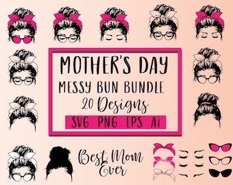 Messy Bun Bundle svg, glasses svg, Cricut Silhouette, Momlife svg, mom skull svg, Mom Life svg, mom and daughter svg, Mom life Kid Life Png