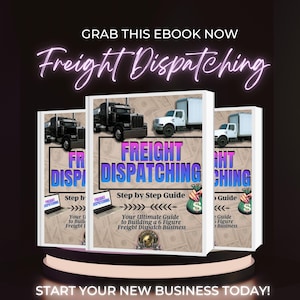 Könnte beinhalten: Drei gestapelte E-Books mit dem Titel "Freight Dispatching" in neonvioletter Schrift. Die Cover zeigen LKW-Bilder und den Text "Step by Step Guide" und "Your Ultimate Guide to Building a 6 Figure Freight Dispatch Business".