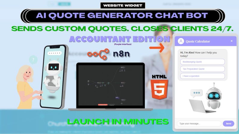 May include: An advertisement for an AI quote generator chat bot. The image shows a smartphone, a laptop, and a chat window with a robot. The text reads: "AI Quote Generator Chat Bot. Sends custom quotes. Closes clients 24/7. Accountant Edition. Launch in minutes."