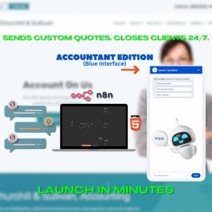 Puede incluir: Un gráfico de marketing digital con el texto "SENDS CUSTOM QUOTES. CLOSES CLIENTS 24/7." y "ACCOUNTANT EDITION (Blue Interface)." También se muestra una computadora portátil, un teléfono inteligente con un chatbot y burbujas de diálogo. El texto "LAUNCH IN MINUTES" está en la parte inferior.