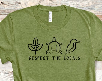 Respetar la camisa de vida silvestre local, proteger la camiseta de los parques nacionales, acampar al aire libre camisa de niña granola, camiseta ambiental, camiseta del Día de la Tierra
