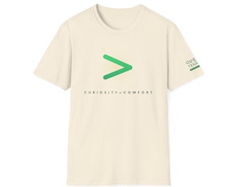 Curiosity > Comfort Shirt | Growth Mindset T-Shirt | Inclusion & Diversity Tee | Motivational Statement Shirt | Quiet Tenacity
