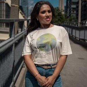 Fluent in More Than One World Shirt | Global Citizen Tee | Multicultural Statement T-Shirt | Cultural Intelligence Apparel image 3