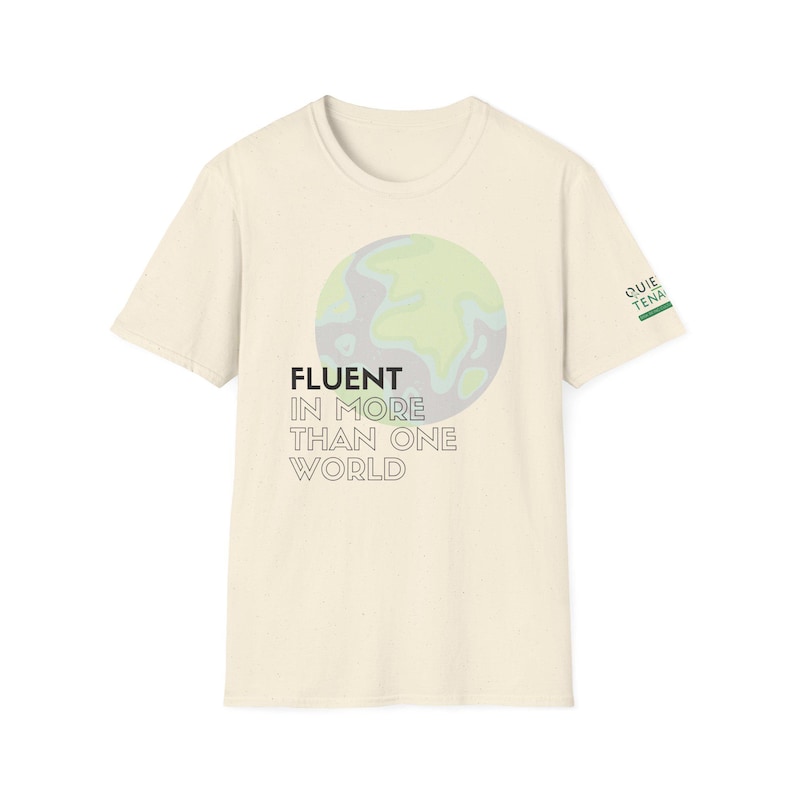 Fluent in More Than One World Shirt | Global Citizen Tee | Multicultural Statement T-Shirt | Cultural Intelligence Apparel image 1