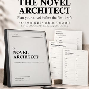 Può includere: Un sistema digitale di pianificazione di romanzi intitolato The Novel Architect visualizzato su uno schermo di tablet e pagine stampate. L'interfaccia presenta 117 pagine collegate, non datate e riutilizzabili per reMarkable, tablet PDF e scrittura.