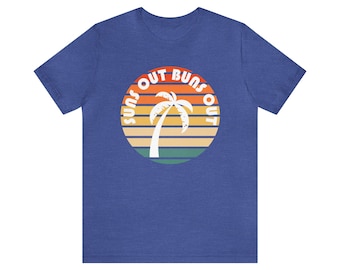 Suns Out Buns Out unisex T-shirt met korte mouwen