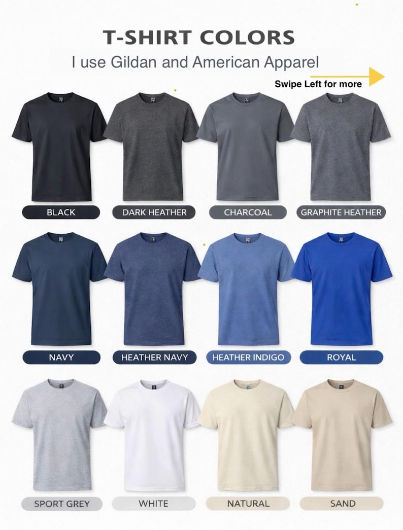 May include: A grid of twelve short-sleeve t-shirts in various colors including black, dark heather, charcoal, graphite heather, navy, heather navy, heather indigo, royal, sport grey, white, natural, and sand, with text T-SHIRT COLORS.