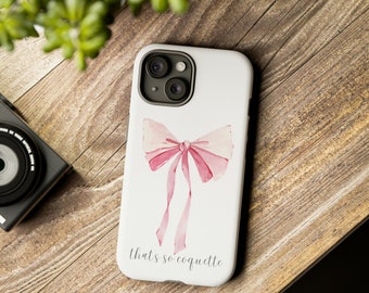 That's so coquette iphone case, coquette aesthetic iphone case, girly girl phone case, pink bow phone case, gift for daughter, pink bow