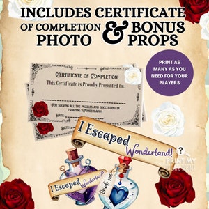 May include: Printable certificate of completion for an escape room themed "I Escaped Wonderland". The certificate is in a vintage style with a red and white rose design. The text "I Escaped Wonderland" is written in a scroll design with a bottle of potion on either side.