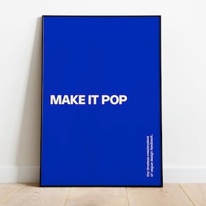 Make It Pop Poster, Blaues Poster, Grafikdesigner, Bauhaus-Wandkunst, Bauhaus-Druck, Bürodekoration, Housewarming-Geschenk, Lernposter
