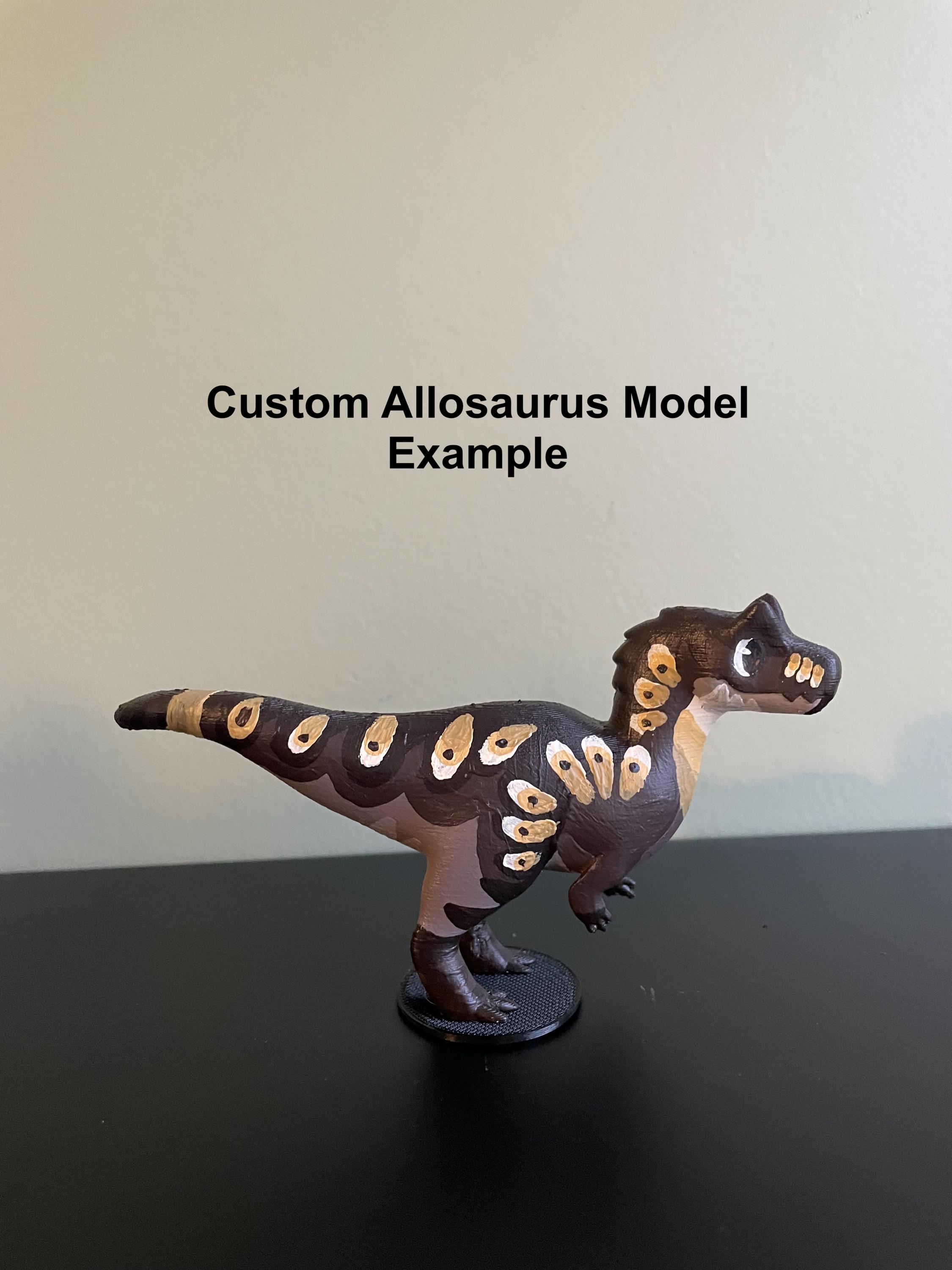 Customizable Allosaurus Dinosaur Model _ Please Read Item Description ...