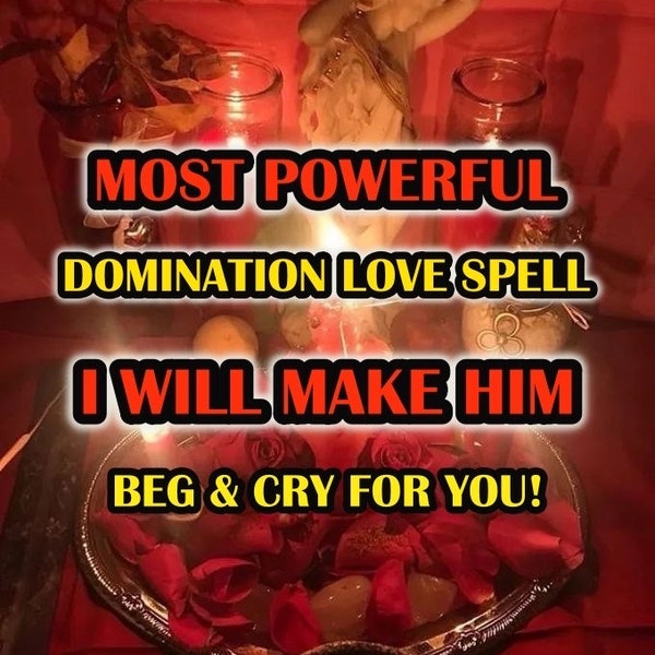 BEG & CRY For Me - Ultimate Double Love Spell For Stubborn Target, Regret Spell, Ex Back Love Spell, Instant And Powerful, Same Day Casting