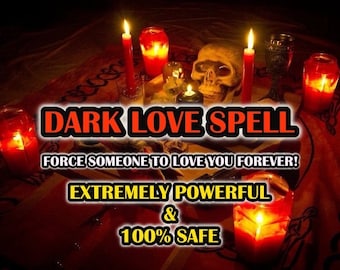 Strongest DARK LOVE SPELL, Force Him To Love You, Powerful Obsession, Black Magick Love Spell, Voodoo Love Binding Arabic Black Magic