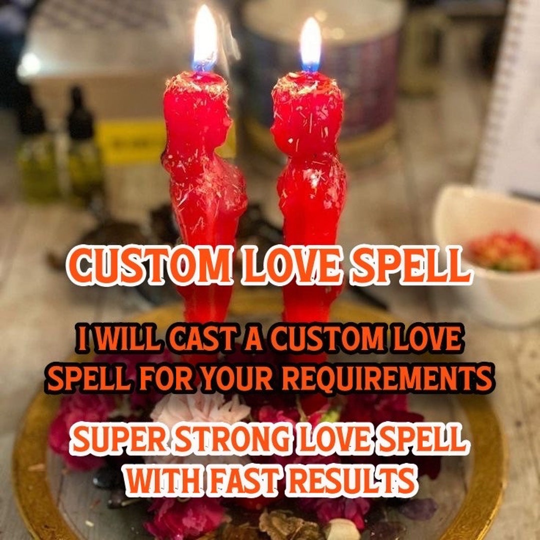 Custom Love Spell for Your Requirements Love Spell, Obsession & Binding ...