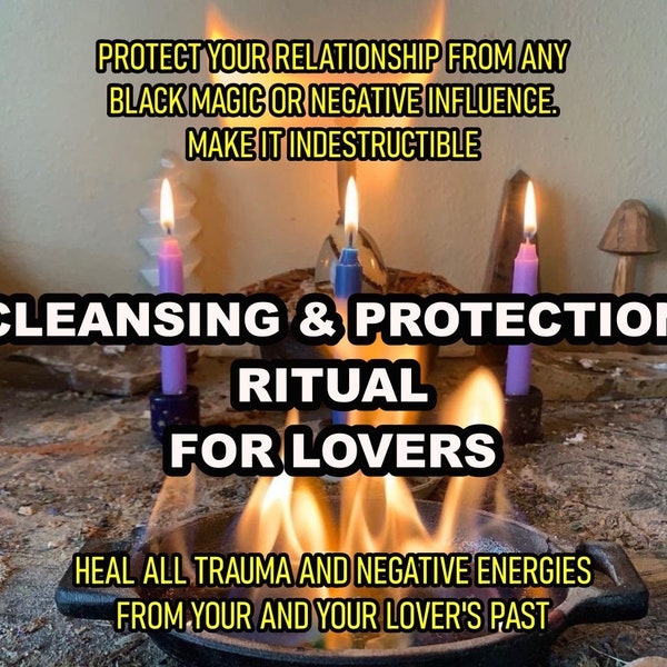 Cleansing & Protection Spell For Lovers