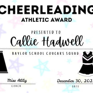 May include: A white certificate with the words "CHEERLEADING ATHLETIC AWARD" at the top. The certificate is presented to Callie Hadwell from the Baylor School Cougars Squad. Includes a cheerleader uniform and megaphone graphic. Dated December 30, 2025.