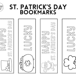 May include: Black and white St. Patrick's Day bookmarks with the words "Happy" and "Lucky". Each bookmark features a different St. Patrick's Day icon, including a hat, pot of gold, leprechaun, and a four-leaf clover.