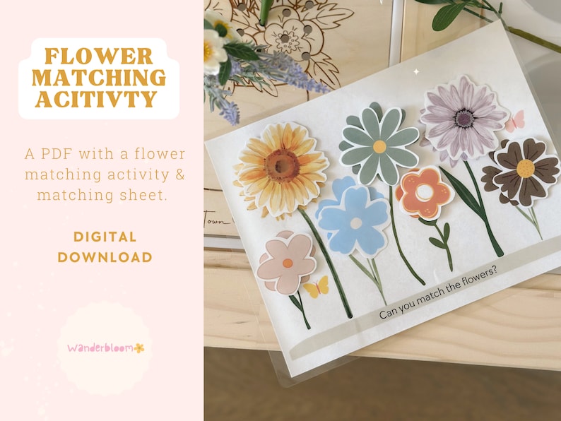 May include: A printable flower matching activity for kids. The PDF includes a matching sheet with colorful flowers, including a sunflower, a blue flower, a brown flower, and a pink flower. The text "Can you match the flowers?" is at the bottom of the page.