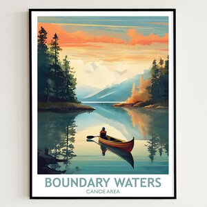 May include: A vintage-style poster with a scenic view of a lake surrounded by trees and mountains. A canoe with a person paddling is in the middle of the lake. The sky is a vibrant orange and pink with clouds. The text "BOUNDARY WATERS CANOE AREA" is at the bottom of the poster.