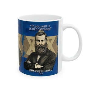 Theodor Herzl Leadership Mug - &quot;If You Will It, It Is No Dream&quot; - Jewish Inspirational Ceramic Cup- 11 oz Zionist Homeware, AM Israel Chai ∞