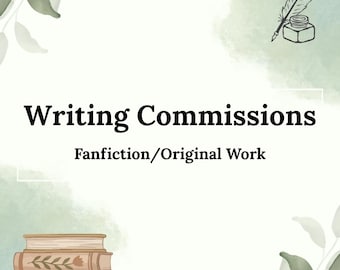 Custom Fanfiction and Original Story Writing Commissions (PDF Delivery)