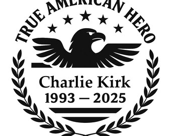 Charlie Kirk True American Hero Decal