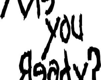Korn Are You Ready Vinyl Decal