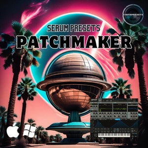 Patchmaker Music audio presets for synthesizers  - a direct | improvement in your music production|Unmatched sound versatility|High quality